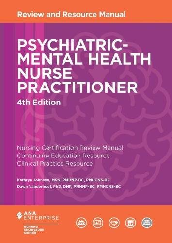 Psychiatric-Mental Health Nurse Practitioner: Review and Resource Manual